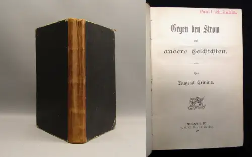 Trinius, August Gegen den Strom und andere Geschichten 1894 Erzählungen