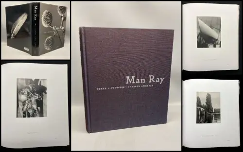 Ray, Man Trees + Flowers- Insects Animals edited and with a preface by John P.