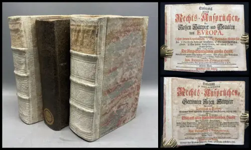 Zschackwitz Rechts- Ansprüchen Derer Gecrönten Hohen Häupter 3 Bde. 1734