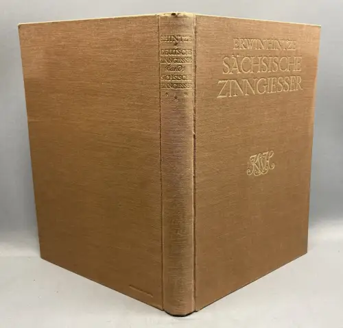 Hintze, Erwin Sächsische Zinngeisser Bd.1. Mit 1531 Abb. von Zinnmarken 1921