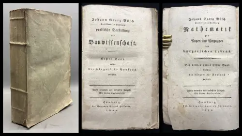 Büsch Praktische Darstellung der Bauwissenschaft. 1. Bd. welcher die bürgerliche
