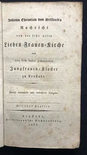 Nachricht von der sehr alten Lieben Frauen-Kirche und von dem Jungfrauen-Kloster