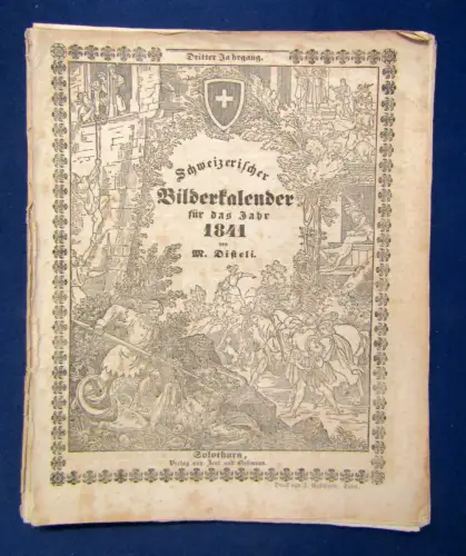 Disteli Schweizerischer Bilderkalender für das Jahr 1841 3 Jhg Kalendarium sf