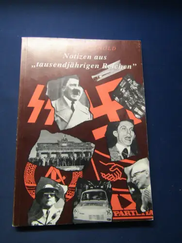 Leithold Notizen aus "tausendjährigen Reichen" 1994 Geschichte Militaria sf