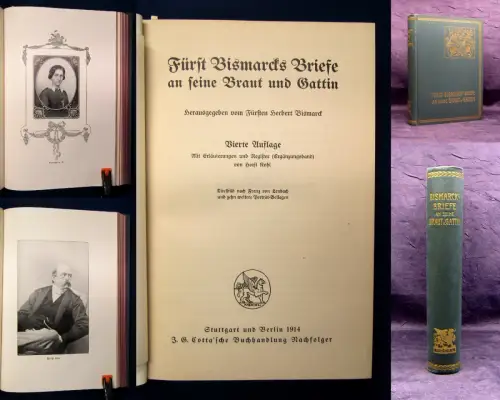 Bismarck Fürst Bismarcks Briefe an seine Braut und Gattin 1914 Bildband  js