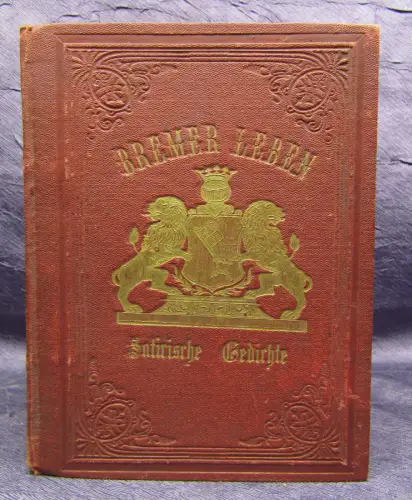Post Albert Bremer Leben. Satirische Gedichte 1872 Sehr selten Manuscriptdruck j