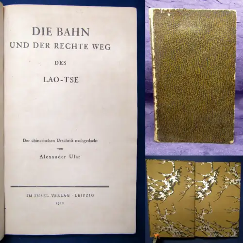 Ular Die Bahn und der rechte Weg  des Lao- Tse 1912 Insel-Verlag Erzählungen js