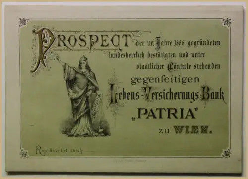 Orig Prospekt Lebens-Versicherungs-Bank Patria zu Wien um 1900 Recht sf