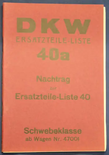 Original Prospekt für DKW Ersatzteile - Liste 40a Nachtrag zur Liste 40 1935 sf