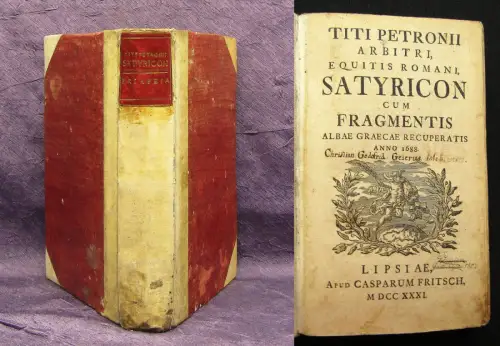 Petrone Titi Petronii Arbitri,...Satyricon cum fragmentis Albae 2 Bde.1731 /1664