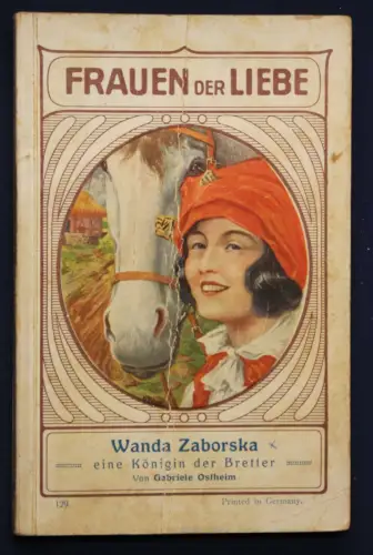 Ostheim Frauen der Liebe Band 129 "Wanda Zaborska" um 1925 Liebesroman sf