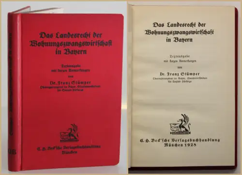 Stümper Das Landesrecht der Wohnungszwangswirtschaft in Bayern 1928 Recht sf