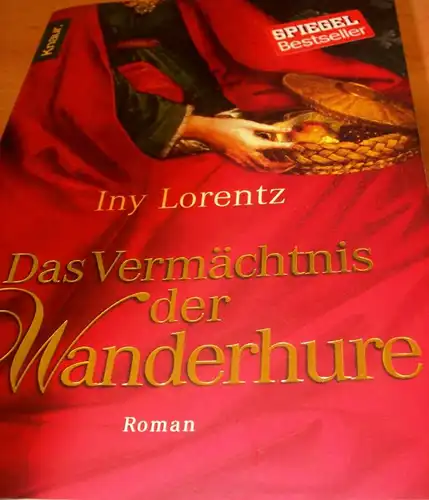 Ina Lorenz-Das Vermächtnis der Wanderhure
Tasschenbuch-Roman
Fast Neuwertig
