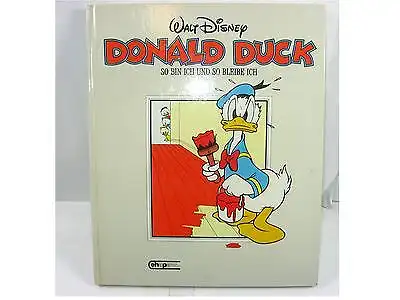 Disney Donald Duck so bin ich und so bleibe ich  ehapa  HC   Z : 2 + (L)