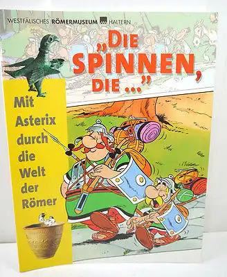 ASTERIX Die Spinnen doch die Römer Heft SC RÖMERMUSEUM HALTERN Ehapa (B3)