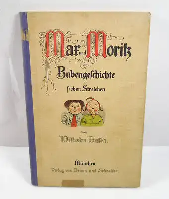 MAX & MORITZ Bubengeschichte Buch HC Wilhelm Busch BRAUN UND SCHNEIDER (WR5)