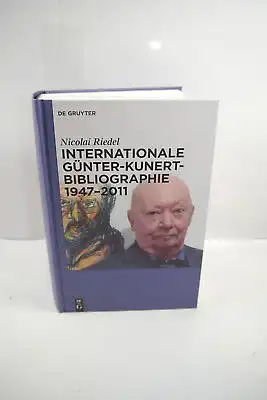 Nicolai Riedl Internationale Günter Kunert Bibliographie 1947 -2011 Buch  (WR1)