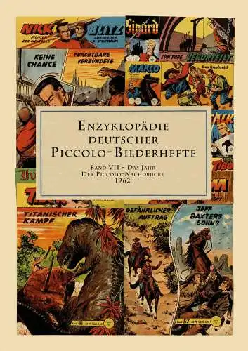 ENZYKLOPÄDIE DEUTSCHER PICCOLO-BILDERHEFTE Band 7 VII (1962) NEU (WR8)