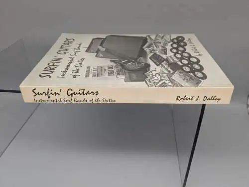 Sufin` Guitars by Robert J. Dalley Instrumental Surf Bands of the Sixties    B5