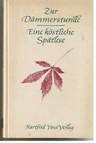 Zur Dämmerstunde v. Ernst Ludwig Werther(Hrsg.)