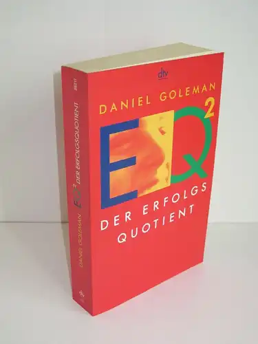 Daniel Goleman | EQ² Der Erfolgsquotient