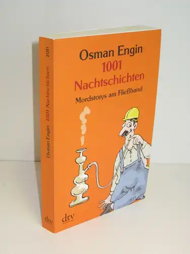 Osman Engin | 1001 Nachtschichten - Mordstorys am Fließband