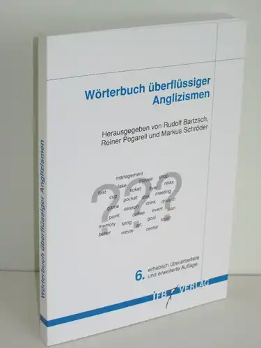 Rudolf Bartzsch (Hg.), Reiner Pogarell (Hg.), Markus Schröder (Hg.) | Wörterbuch überflüssiger Anglizismen