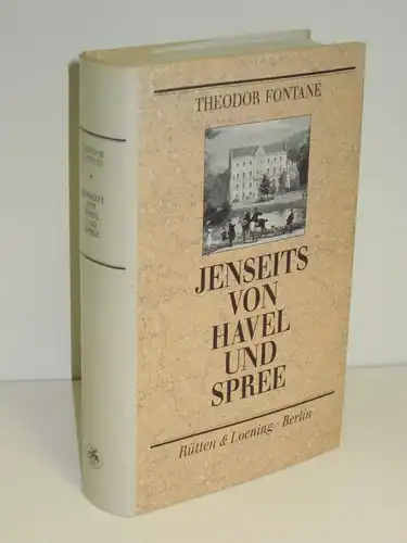 Theodor Fontane | Jenseits von Havel und Spree - Reisebriefe