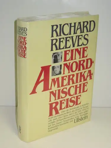 Richard Reeves | Eine nordamerikanische Reise
