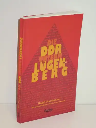 Ralph Hartmann | Die DDR unterm Lügenberg