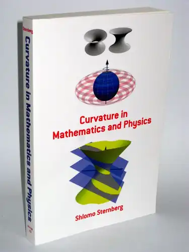 Shlomo Sternberg | Curvature in Mathematics an Physics