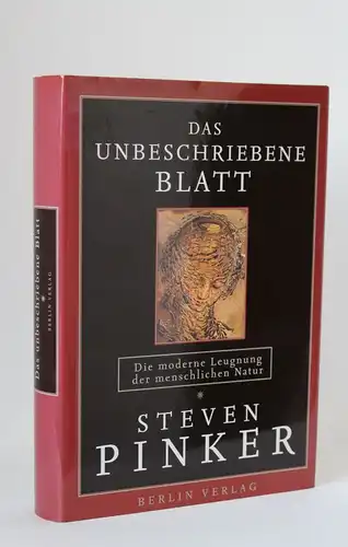 Steven Pinker | Das Unbeschriebene Blatt - Die moderne Leugnung der menschlichen Natur