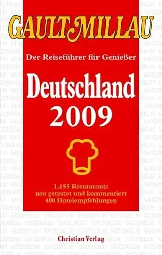 Manfred Kohnke, Ulrike Walleitner: Gault Millau - Deutschland 2009 - Der Reiseführer für Genießer. 