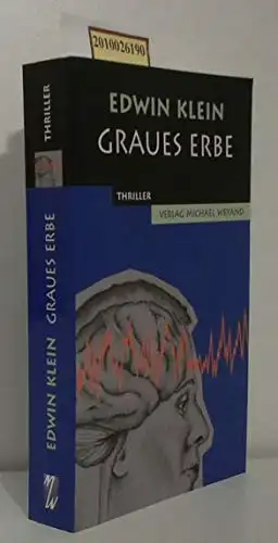 Klein, Edwin: Graues Erbe. 