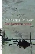 Hart, Maarten't: Die Jakobsleiter. 