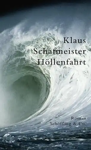 Schafmeister, Klaus: Höllenfahrt. 