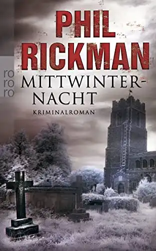 Rickman, Phil: Mittwinternacht - Ein Merrily-Watkins-Krimi. 