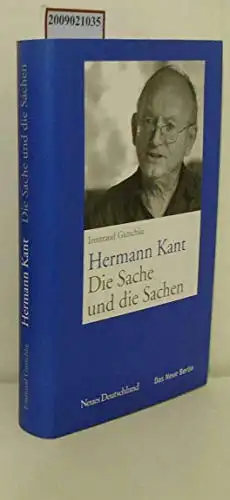 Gutschke, Irmtraud: Hermann Kant. Die Sache und die Sachen. 