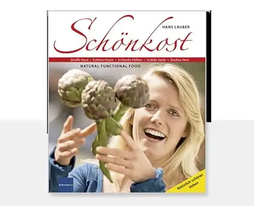 Lauber, Hans: Schönkost - Natural Function Food. 