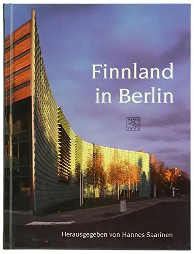 Hannes Saarinen (Hrsg.): Finnland in Berlin. 