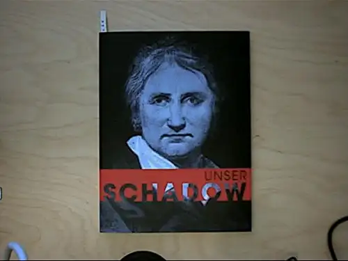 Herausgegeben von der Schadow Gesellschaft Berlin e. V: Unser Schadow - Gratulationen zum 250. Geburtstag. 