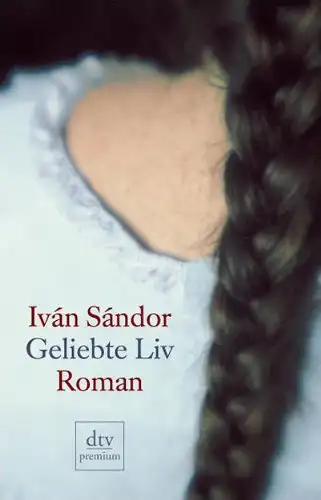 Sandor, Ivan: Geliebte Liv. 