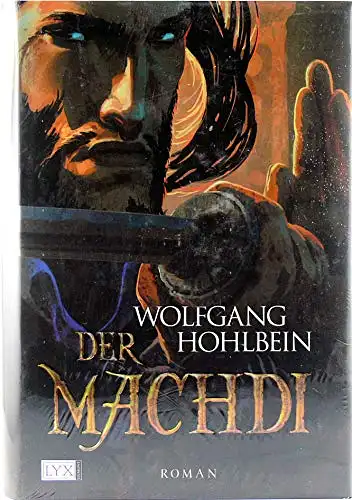 Hohlbein, Wolfgang: Der Machdi - Die Chronik der Unsterblichen. 