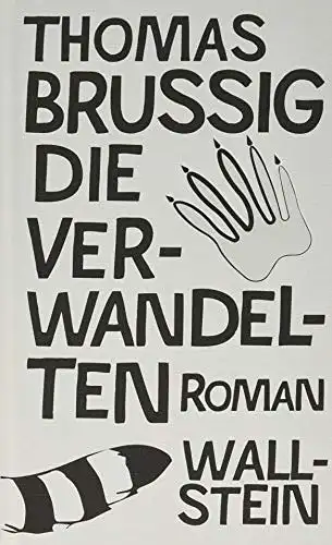 Brussig, Thomas: Die Verwandelten. 