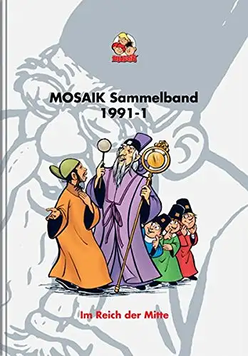 Herausgegeben von Klaus D. Schleiter: Mosaik Sammelband 1991 - 1 - Im Reich der Mitte. 