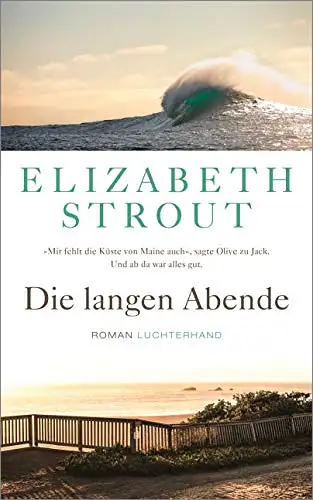 Strout, Elizabeth: Die langen Abende - Roman. 