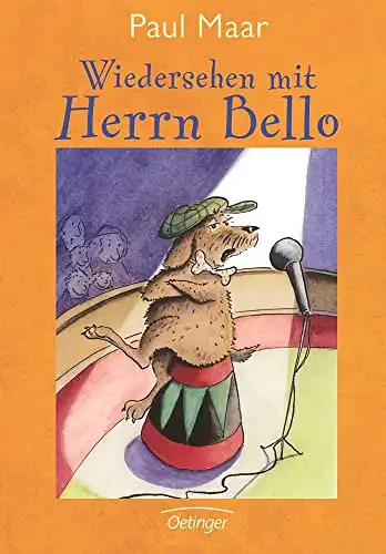 Maar, Paul: Wiedersehen mit Herrn Bello. 