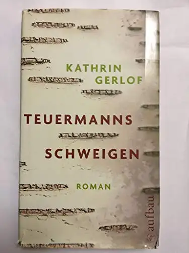 Gerlof, Kathrin: Teuermanns Schweigen. 