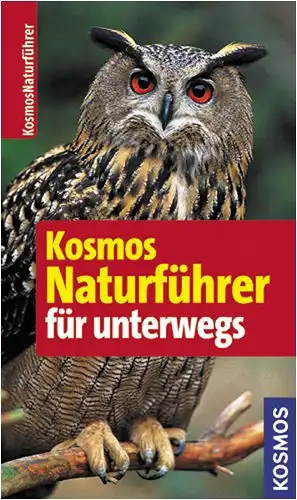 Frank Hecker, Katrin Hecker: Kosmos Naturführer für unterwegs. 