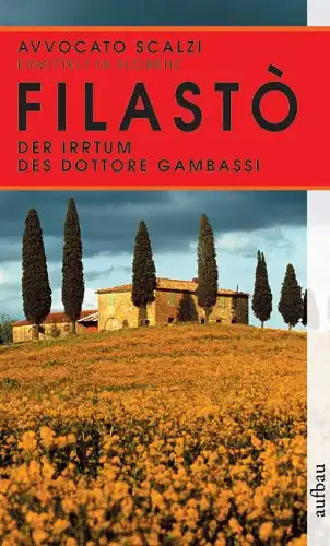 Filastò, Nino: Der Irrtum des Dottore Gambassi - Ein Avvocato Scalzi Roman. 